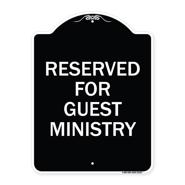 Reserved for Guest Ministry Heavy-Gauge Aluminum Architectural Sign, 24" x 18", BW-1824-23197